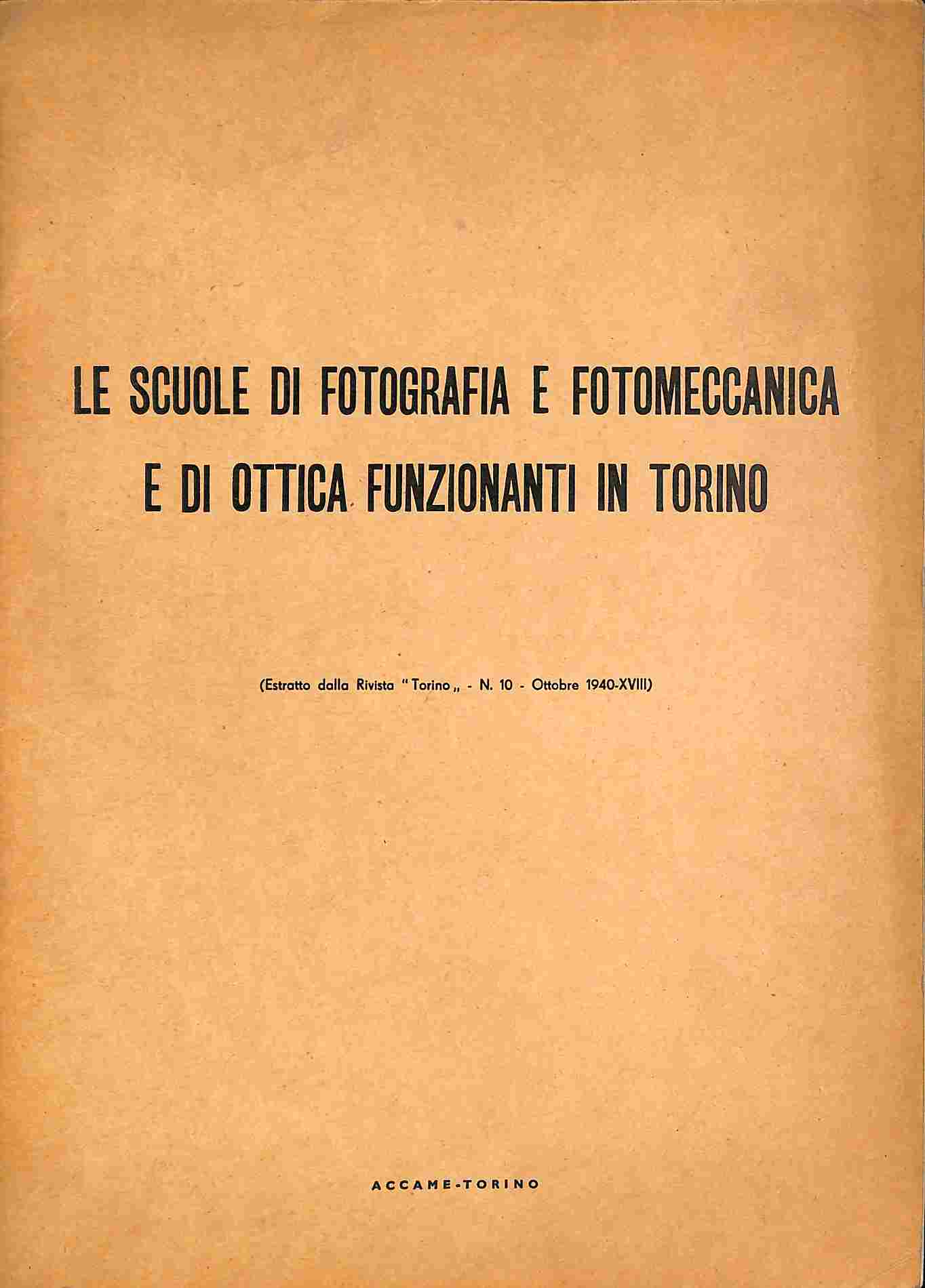 Le scuole di fotografia e fotomeccanica e di ottica funzionanti in Torino
